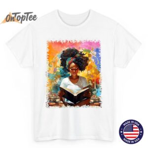 Educated Afro Girl Reading Book Lover Black History Month T Shirt 02