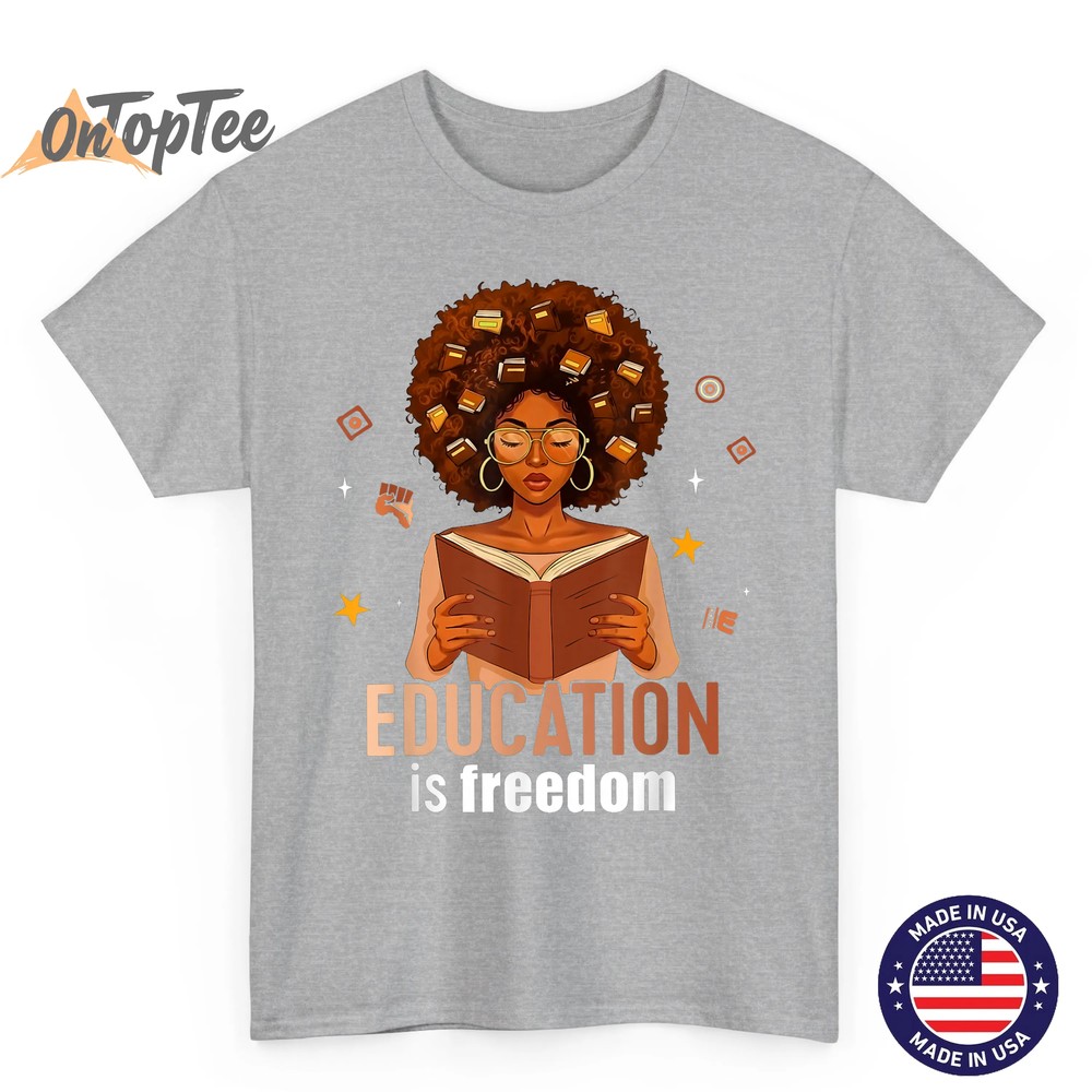 Education is Freedom Black Teacher Books Black History Month T-Shirt_1 Education is Freedom Black Teacher Books Black History Month T-Shirt_1