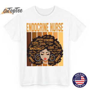 Endocrine Nurse Powerful Black History Month Black Pride T Shirt 02