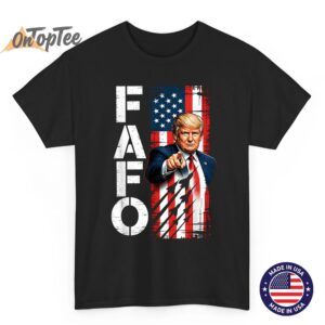 FAFO Trump Funny American Political T-Shirt – Patriotic USA Vintage Tee