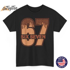 Funny 67 Meme Melanin Drip Black History Melanin African T-Shirt