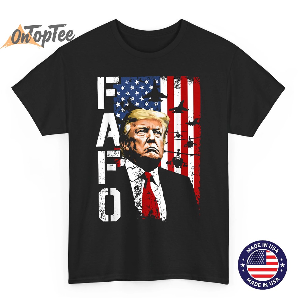 Funny Fafo Trump Fafo American USA Unisex T-Shirt Funny Fafo Trump Fafo American USA Unisex T-Shirt