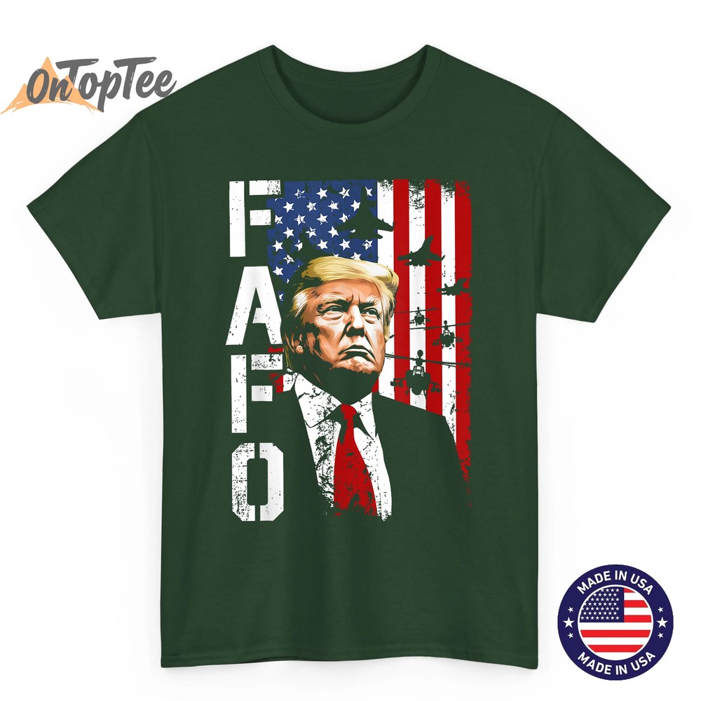 Funny Fafo Trump Fafo American USA Unisex T-Shirt Funny Fafo Trump Fafo American USA Unisex T-Shirt