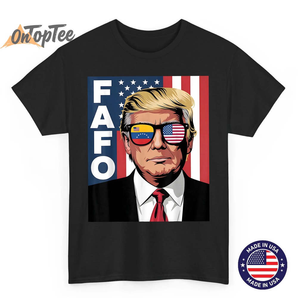 Funny Fafo Trump Make Venezuela Great Again Fafo American US T-Shirt Funny Fafo Trump Make Venezuela Great Again Fafo American US T-Shirt