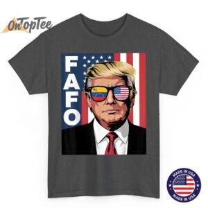Funny Fafo Trump Make Venezuela Great Again Fafo American US T-Shirt 1 Funny Fafo Trump Make Venezuela Great Again Fafo American US T Shirt 02
