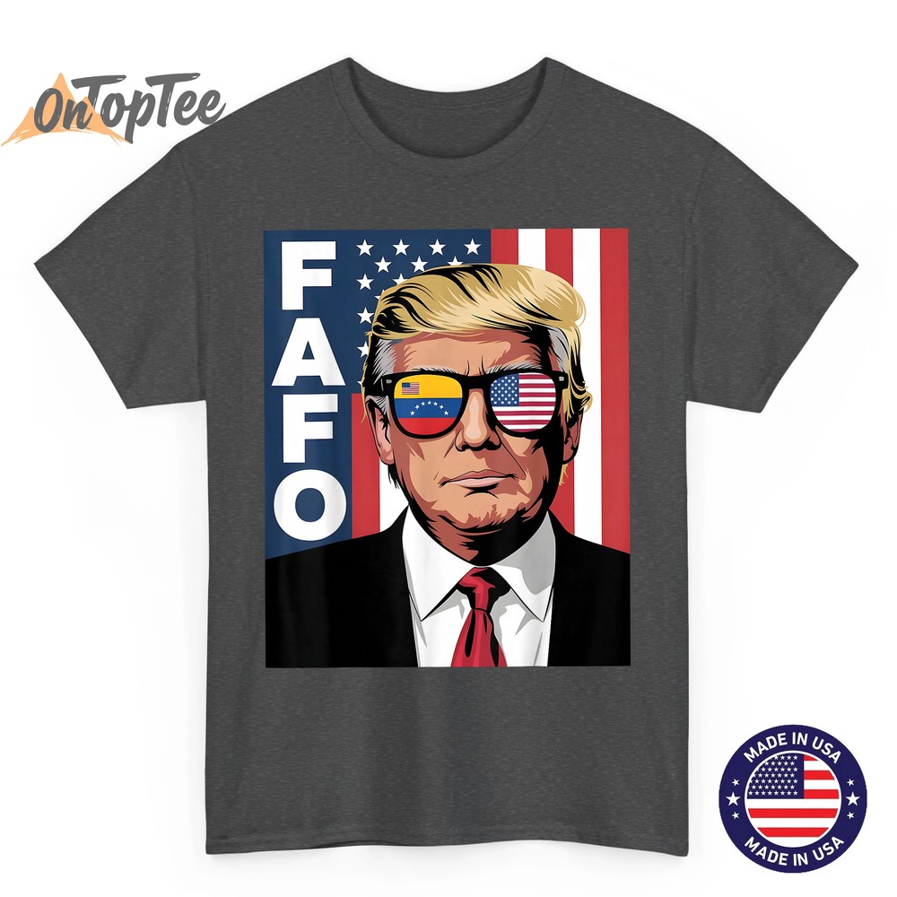 Funny Fafo Trump Make Venezuela Great Again Fafo American US T-Shirt Funny Fafo Trump Make Venezuela Great Again Fafo American US T-Shirt