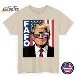 Funny Fafo Trump Make Venezuela Great Again Fafo American US T-Shirt 2 Funny Fafo Trump Make Venezuela Great Again Fafo American US T Shirt 03