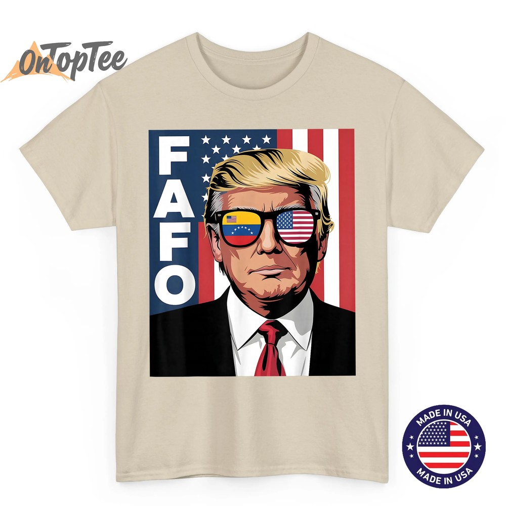 Funny Fafo Trump Make Venezuela Great Again Fafo American US T-Shirt Funny Fafo Trump Make Venezuela Great Again Fafo American US T-Shirt