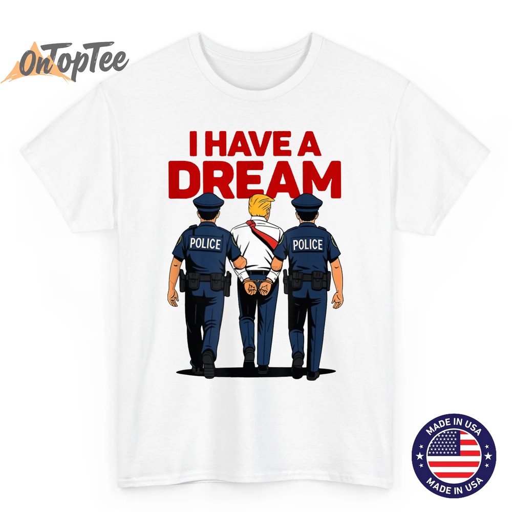 Funny I Have A Dream Unisex T-Shirt Funny I Have A Dream Unisex T-Shirt