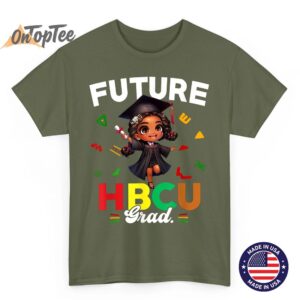 Future HBCU Grad Black History Month Black Colleges Girls T-Shirt 3 Future HBCU Grad Black History Month Black Colleges Girls T Shirt 04