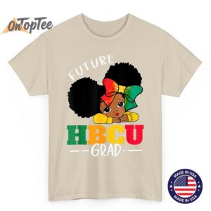 Future HBCU Grad History Black Girl Graduation HBCU Kids T Shirt 03