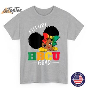 Future HBCU Grad History Black Girl Graduation HBCU Kids T Shirt 04