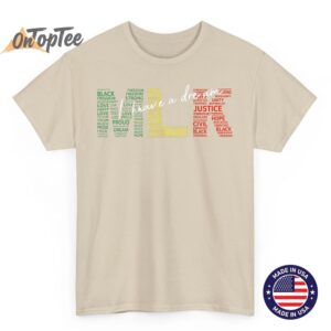 I Have A Dream MLK Day Martin Luther King Day T Shirt 03