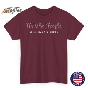 I Have A Dream MLK Day T Shirt 04