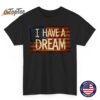 I Have A Dream Martin Luther King Jr Day Strength to Love T-Shirt