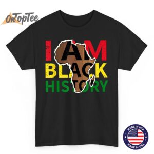 I’m Black History Month BLM African American Men Women T-Shirt
