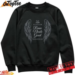 Justice For Renee Nicole Good Sweatshirt