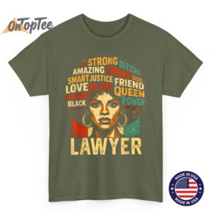 Lawyer Black History Month Powerful Black Pride Art Design T Shirt 03