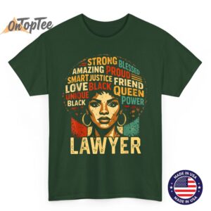 Lawyer Black History Month Powerful Black Pride Art Design T Shirt 04