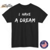 Martin Luther King Jr. Day I Have A Dream Retro T-Shirt Martin Luther King Jr. Day I Have A Dream Retro T-Shirt