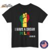 Martin Luther King Jr. Day I Have A Dream Retro T-Shirt Martin Luther King Jr. Day I Have A Dream Retro T-Shirt