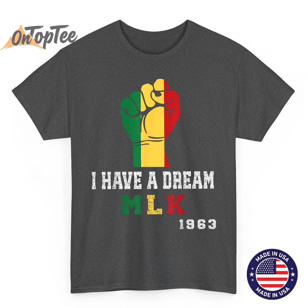 Martin Luther King jr. Day I Have a Dream MLK Day vintage T-Shirt Martin Luther King jr. Day I Have a Dream MLK Day vintage T-Shirt