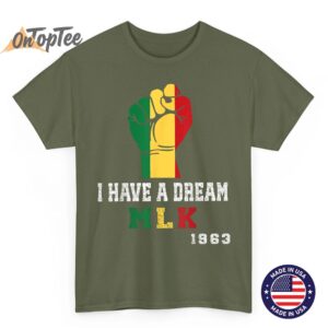 Martin Luther King jr. Day I Have a Dream MLK Day vintage T-Shirt 2 Martin Luther King jr. Day I Have a Dream MLK Day vintage T Shirt 03