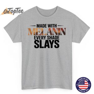 Melanin Every Shade Slays Natural Hair Afro Queen Women Girl T Shirt 03