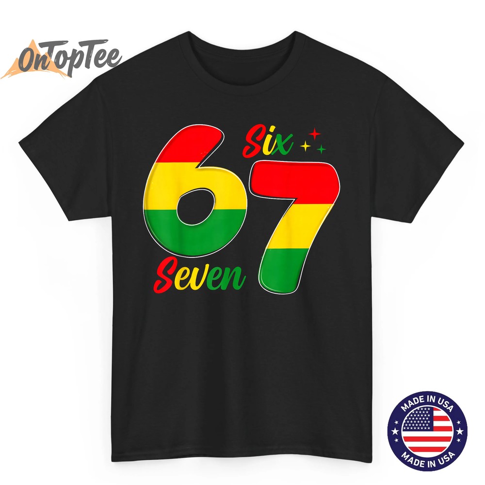 Six Seven 6 7 Black History Month Funny Six Seven Meme T-Shirt_1 Six Seven 6 7 Black History Month Funny Six Seven Meme T-Shirt_1