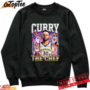 Stephen Curry Golden State The Chef Basketball T-Shirt 1 Stephen Curry Golden State The Chef Basketball Sweatshirt
